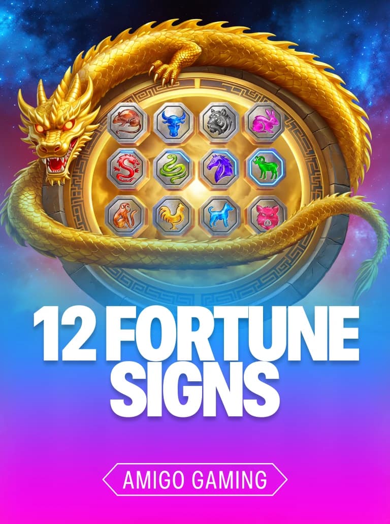 12 Fortune Signs